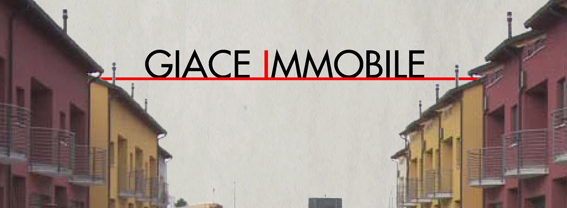 Giace Immobile